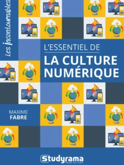 L'essentiel de la culture numérique