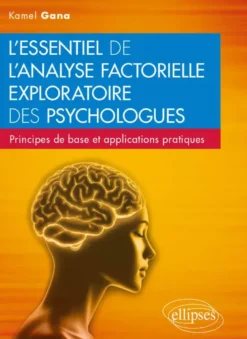 L'essentiel de l'analyse factorielle exploratoire des psychologues