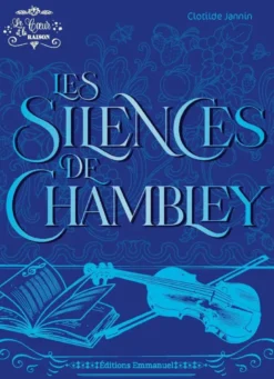 Les silences de Chambley
