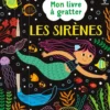 Les sirènes - Mon livre à gratter - Dès 6 ans
