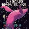 Les sœurs démentes d'Esi