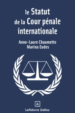 Le statut de la Cour pénale internationale