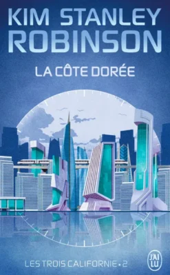Les trois CalifornieLa côte dorée