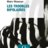 Les Troubles bipolaires