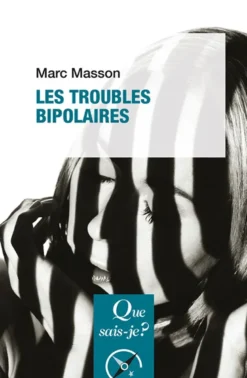 Les Troubles bipolaires