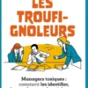 Les Troufignoleurs