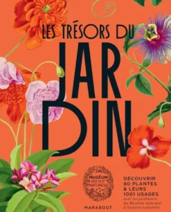 Les trésors du jardin