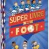 Le super livre du foot