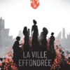Les visages du feu - Tome 2 La ville effondrée