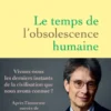 Le temps de l'obsolescence humaine