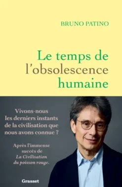 Le temps de l'obsolescence humaine