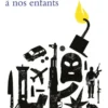 Le Terrorisme expliqué à nos enfants