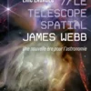 Le Télescope spatial James Webb