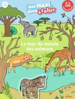 Le Tour du monde des animaux - "Mes maxi docs à coller"
