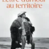 Lettre d'amour au territoire