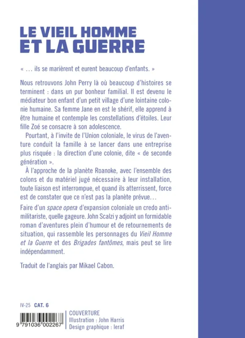 Le vieil homme et la guerreLa dernière colonie