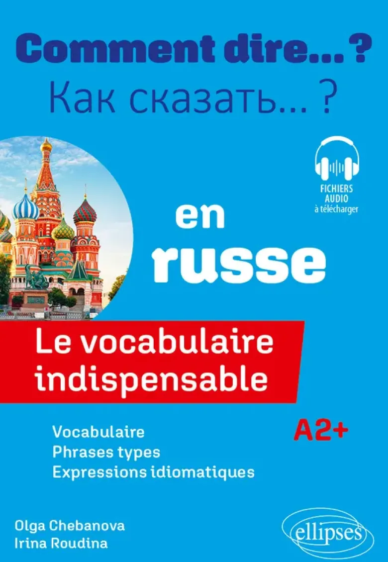 Le vocabulaire indispensable en russe