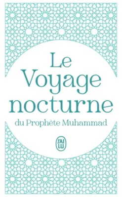 Le Voyage nocturne du Prophète Muhammad