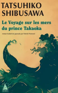 Le Voyage sur les mers du prince Takaoka