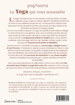 Le Yoga qui vous ressemble - Des pratiques simples et accessibles pour chaque moment de votre journée