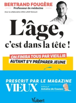 L'âge, c'est dans la tête !