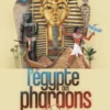 L'Égypte des pharaons