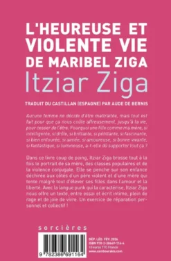 L'Heureuse et Violente Vie de Maribel Ziga