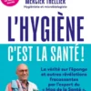 L'Hygiène, c'est la santé !