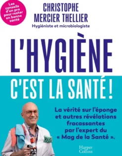 L'Hygiène, c'est la santé !