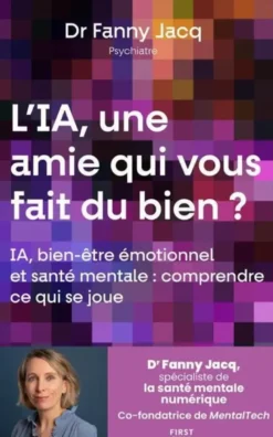 L'IA, une amie qui vous fait du bien ? - Ia, bien-être émotionnel et santé mentale : comprendre ce qui se joue