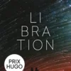 Libration (Les Voyageurs, Tome 2)