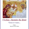 L'icône – histoire du Désir