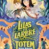 Lilas et l'Arbre-totem