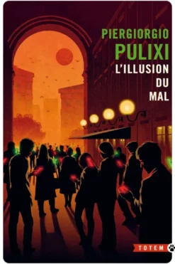 L'illusion du mal
