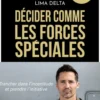 Lima Delta - Décider comme les forces spéciales