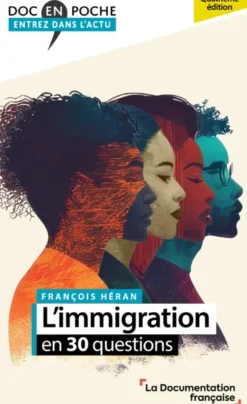 L'immigration en 30 questions