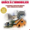 L'indépendance financière grâce à l'immobilier - Edition 2025 revue et augmentée