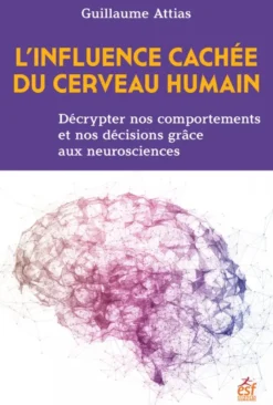L'influence cachée du cerveau humain