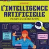 L'intelligence artificielle pour les débutants - Dès 10 ans