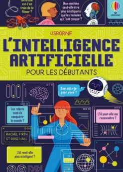 L'intelligence artificielle pour les débutants - Dès 10 ans