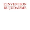 L'Invention du judaïsme