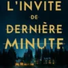 L'Invité de dernière minute