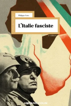 L'Italie fasciste - 3e éd.