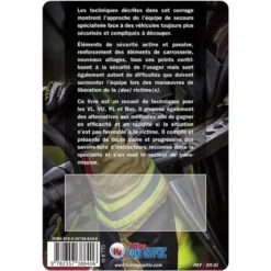 Livre "Désincarcération - Principes généraux - Matériels - Techniques d'écartement et de coupe"