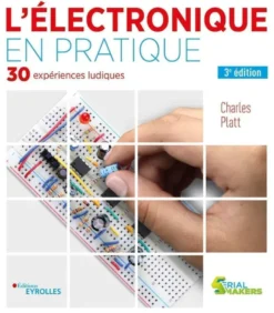 L'électronique en pratique