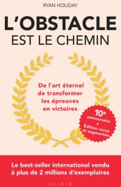 L'obstacle est le chemin - édition anniversaire