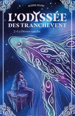 L'Odyssée des Tranchevent - Tome 2 La Déesse sans loi