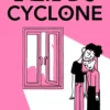 L'oeil du cyclone