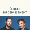 Éloges du dépassement