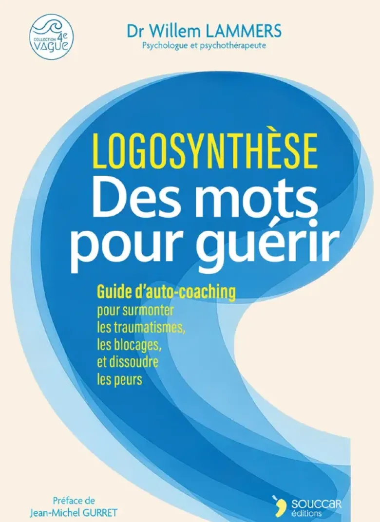 Logosynthèse- Des mots pour guérir